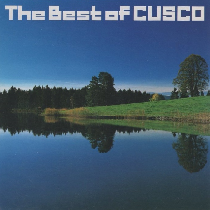 クスコ CUSCO / ザ・ベスト・オブ・クスコ THE BEST OF CUSCO / 1988.07.21 / ベストアルバム / 28DP-5156拍卖