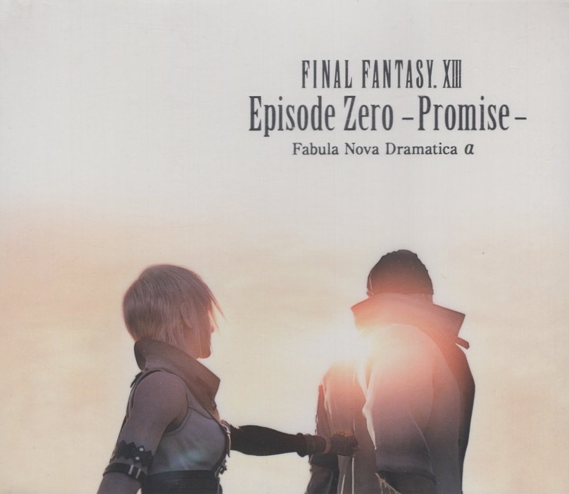 FINAL FANTASY XIII Episode Zero -Promise- Fabula Nova Dramatica α / 2010.09.15 / ドラマCD / 初回限定仕様 / SQEX-10199拍卖