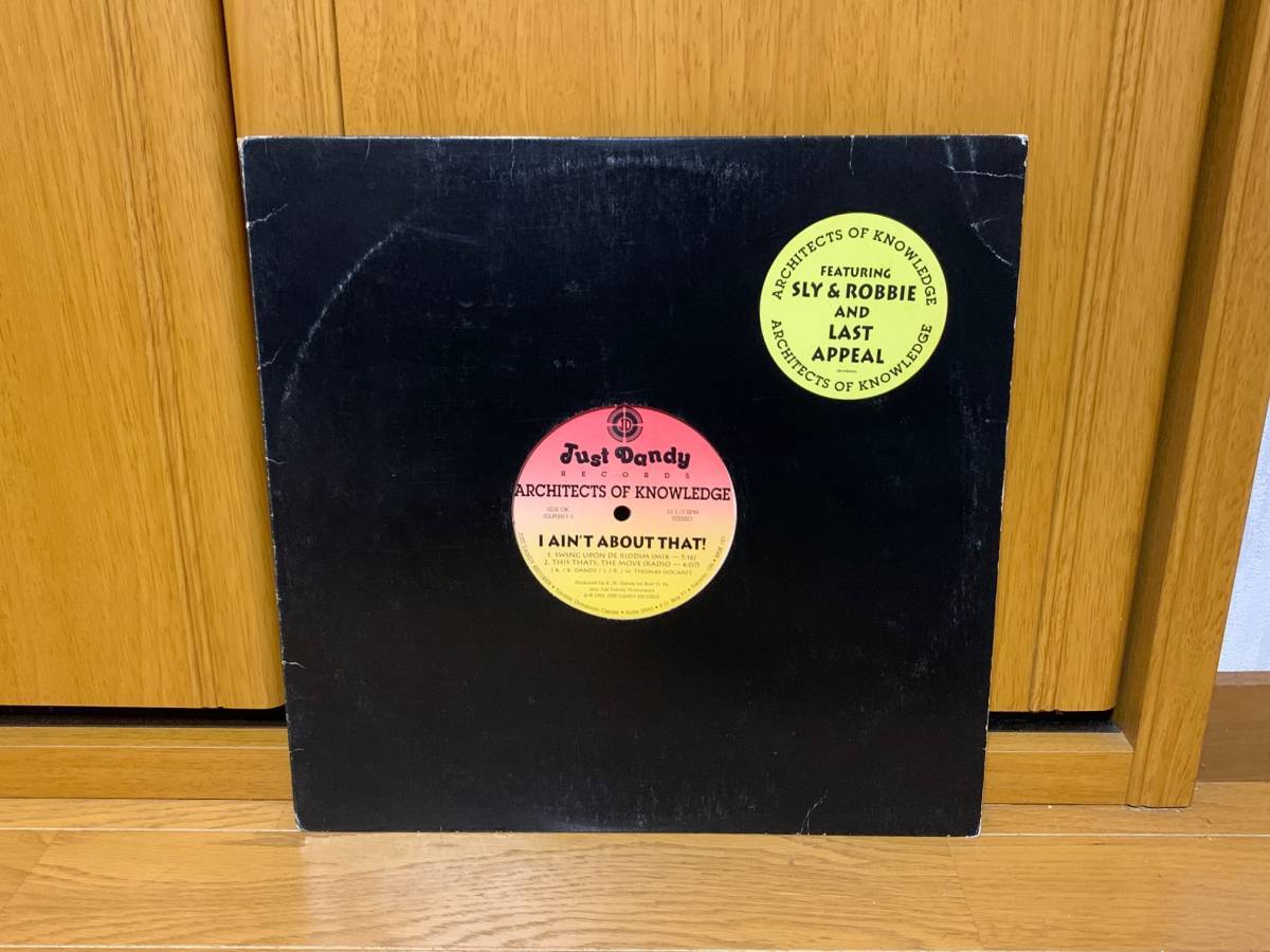 ARCHITECTS OF KNOWLEDGE ♪I AIN'T ABOUT THAT! US オリジナル 拍卖