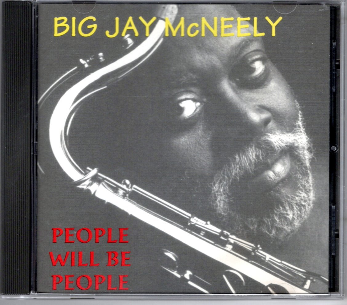 BIG JAY McNEELY/PEOPLE WILL BE PEOPLE拍卖