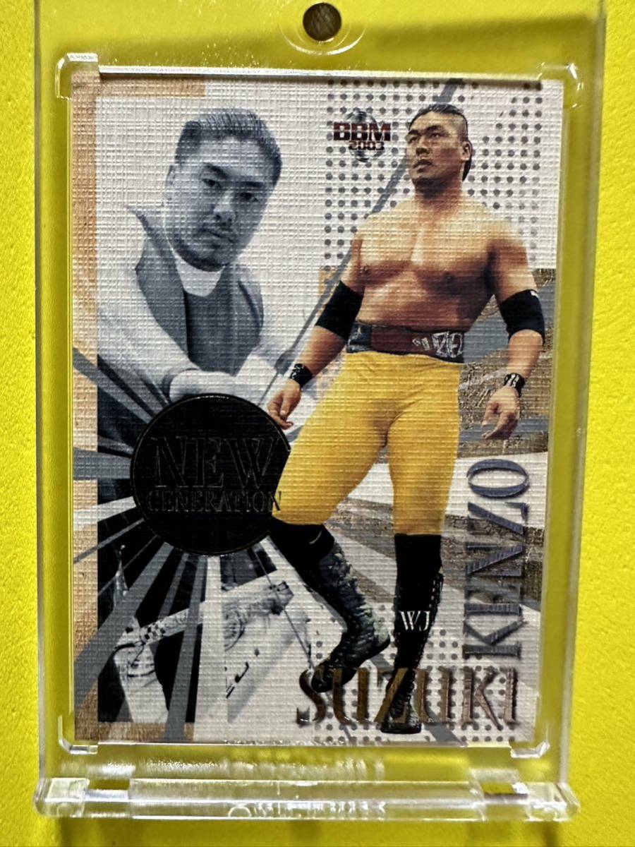 BBM2003 プロレスカード スペシャルカード NEW GENERATION 鈴木健三 C拍卖