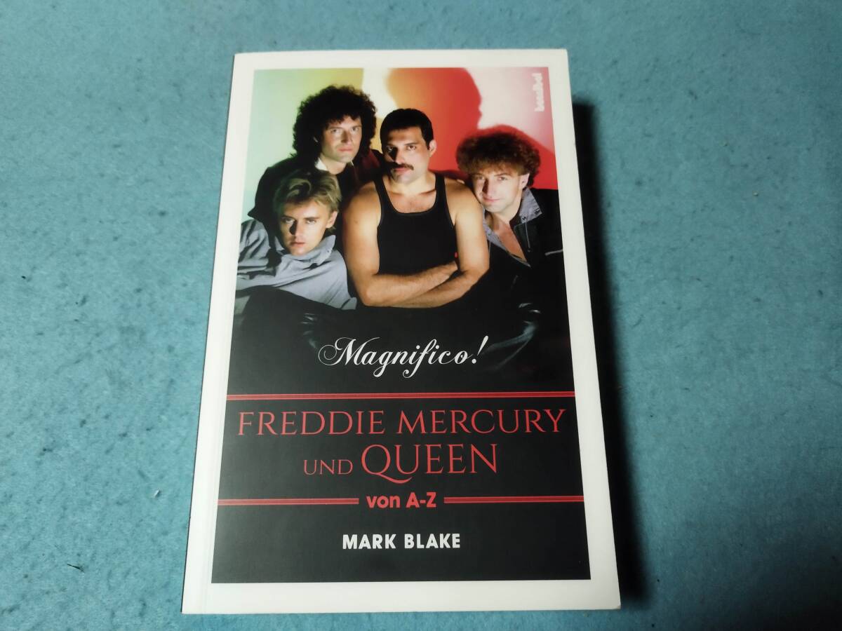 音楽洋書 ドイツ語 MAGNIFICO!: Freddie Mercury und QUEEN von A-Z  9783854457190 フレディ・マーキュリー クイーン拍卖