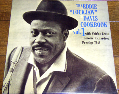 The Eddie Lockjaw Davis Cookbook - LP/ Shirley Scott,Jerome Richardson,Have Horn,Will Blow,In The Kitchen,Prestige - P-7141,1991年拍卖