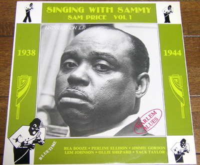 Sam Price - Singing With Sammy - 1938-1944 - LP / Lem Johnson,Perline Ellison,Ollie Shepard,Bea Booze,Yack Taylor,Swingtime,1986年拍卖