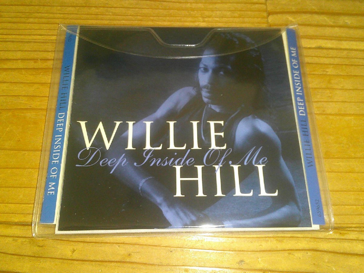 CD:WILLIE HILL DEEP INSIDE OF ME ウィリー・ヒル拍卖