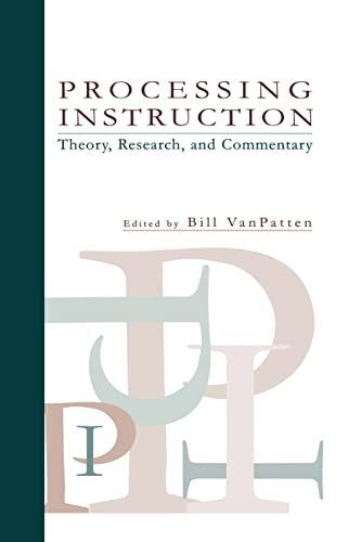 Processing Instruction: Theory, Research, and Commentary (Second拍卖