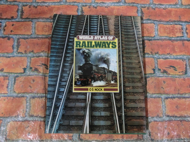 ★WORLD ATLAS OF RAILWAYS OS NOCK★サインあり/電車/洋書/古書★希少拍卖