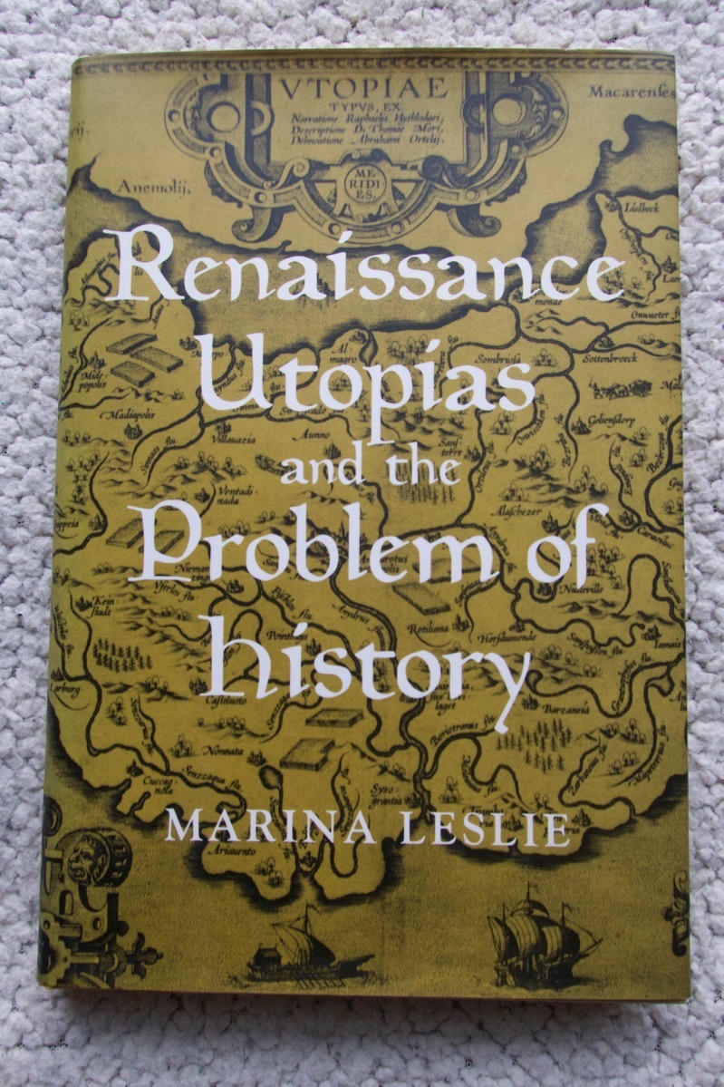 Renaissance Utopias and the Problem of History (Cornell Studies in Classical) Marina Leslie 洋書 ルネッサンス ユートピア拍卖