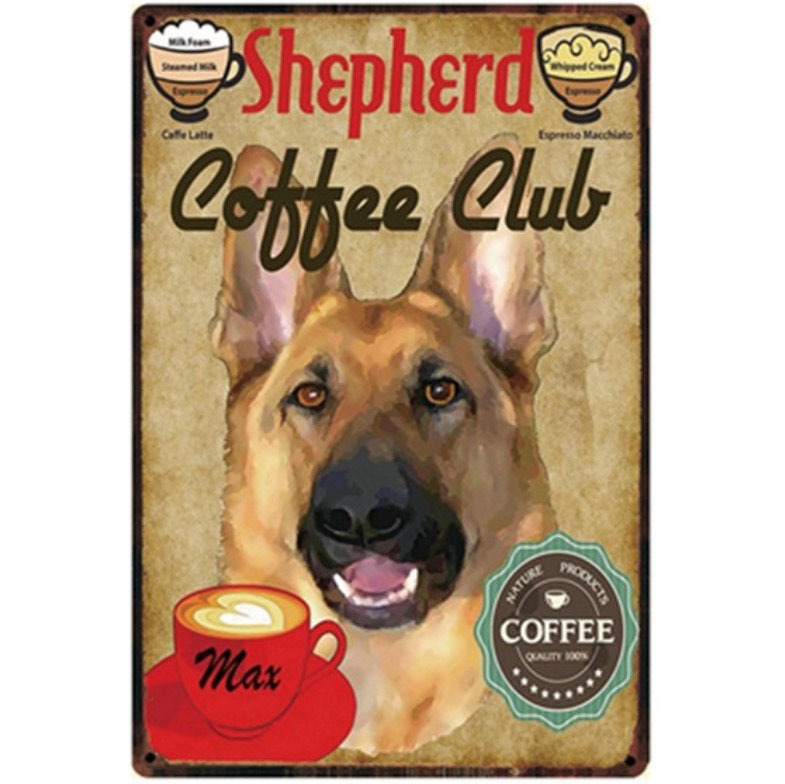 A1833 メタル看板 ブリキ看板 金属製 プレート ヴィンテージ風 サイン アートパネル カフェ 愛犬 シェパード コーヒー 2302拍卖