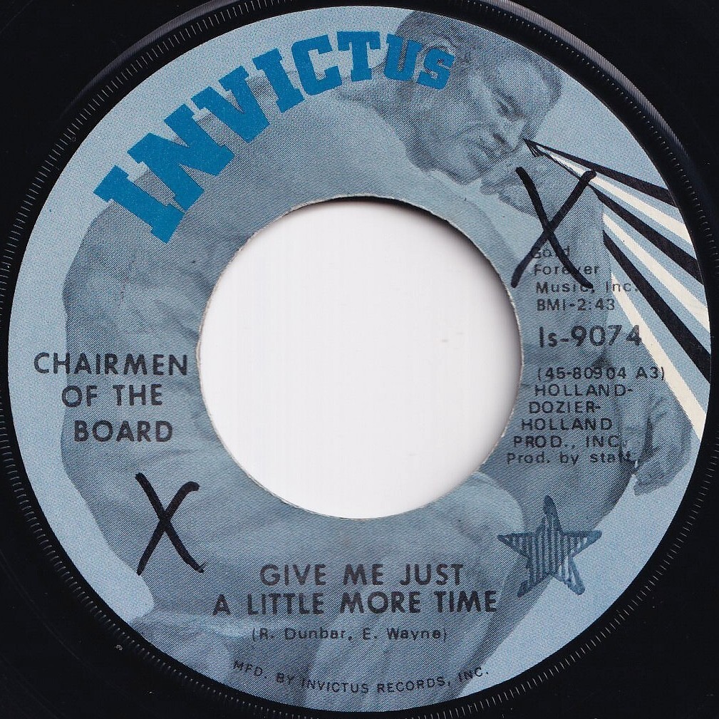 Chairmen Of The Board Give Me Just A Little More Time Invictus US Is-9074 210113 SOUL ソウル レコード 7インチ 45拍卖