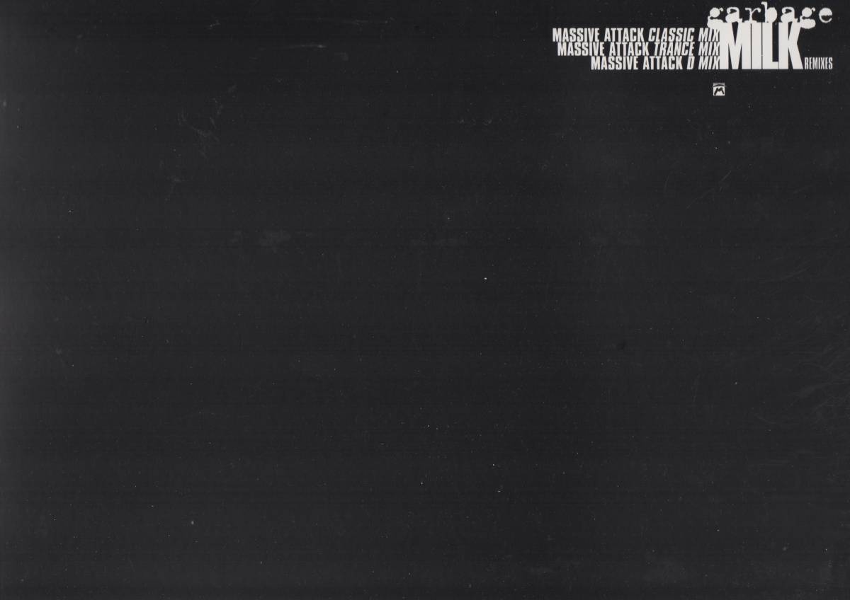 【廃盤12inch】Garbage / Milk (Remixes) MASSIVE ATTACK拍卖