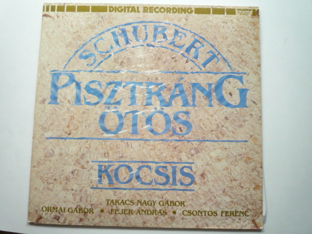 US66 ハンガリーHUNGAROTON盤LP シューベルト/ピアノ五重奏曲「ます」 コチシュ/タカーチ・ナジ他 DIGITAL拍卖