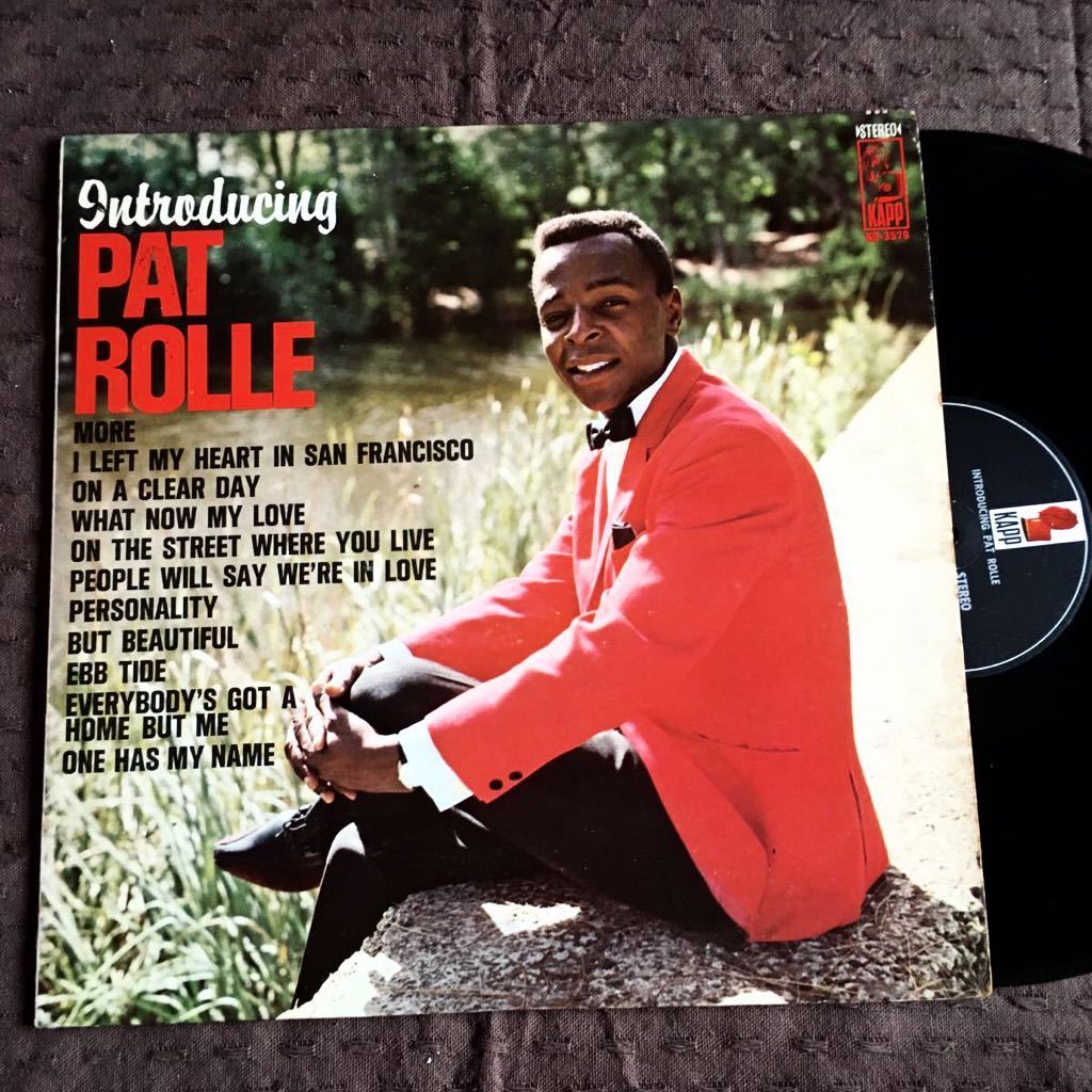 パット・ロール/PAT ROLLE/イントロデューシング/ナット・キング・コール唱法/サバービア&ラウンジ/ブラックネス/US盤/KAPP/1968年拍卖