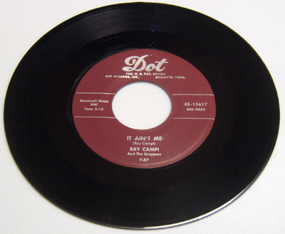 45rpm/ IT AIN'T ME - RAY CAMPI - GIVE THAT LOVE TO ME / 50s,ロカビリー,FIFTIES,DOT, Issued 1974 MARIANO REPRO拍卖