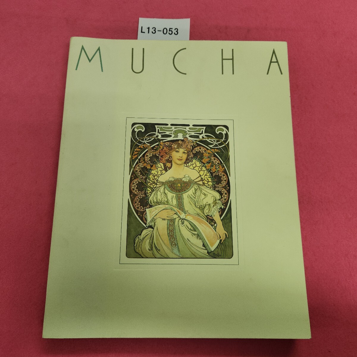 L13-053 没後50年記念 アール・ヌーヴォーの華 アルフォンス・ミュシャ展1989-1990拍卖