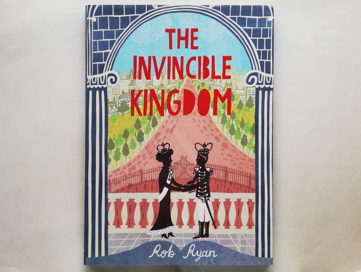 Rob Ryan / The Invincible Kingdom 英語絵本 ロブ・ライアン サイン入 signed拍卖