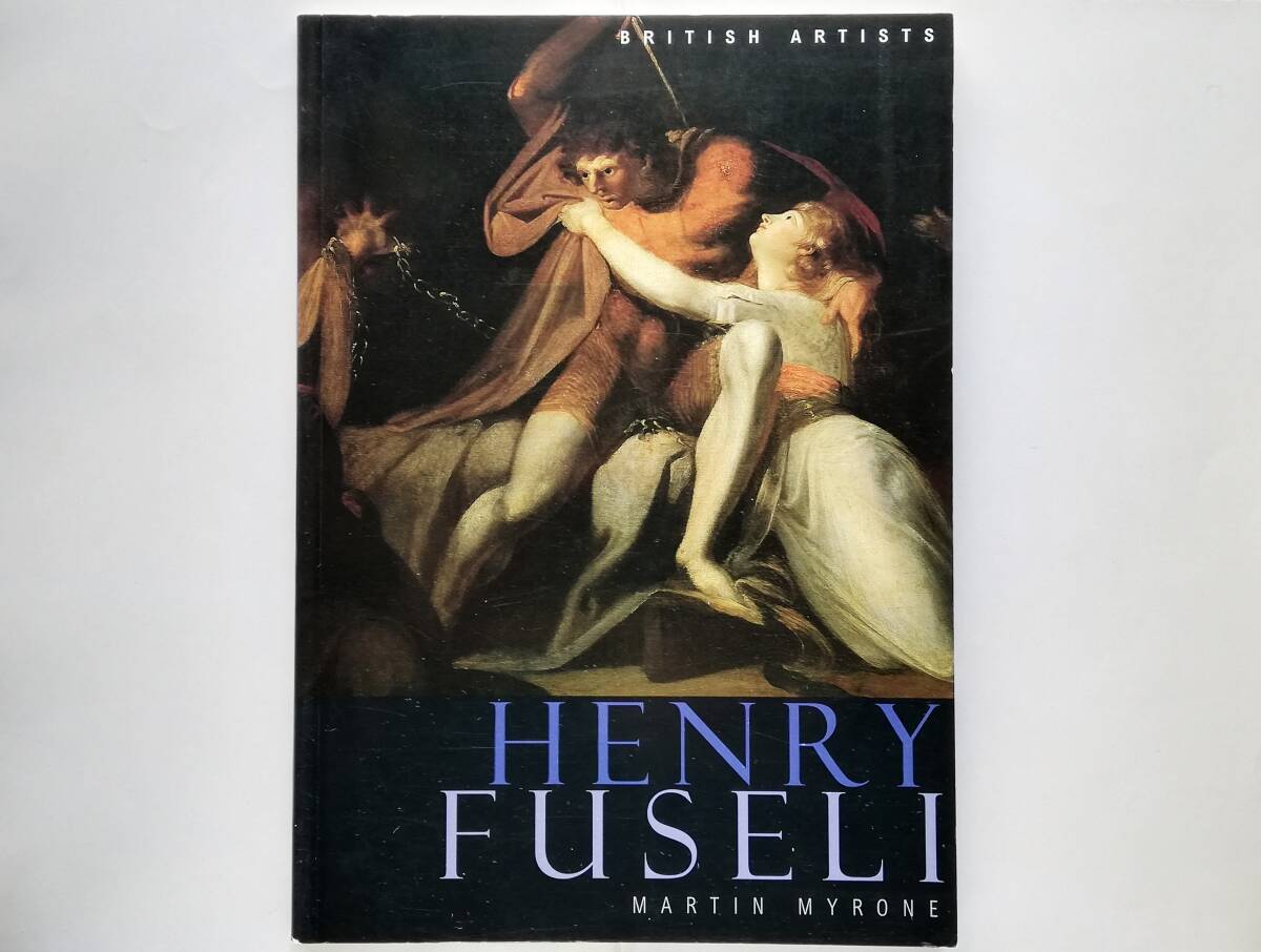 Henry Fuseli ヘンリー・フュースリー ヨハン・ハインリヒ・フュースリー Johann Heinrich Fussli 画集拍卖