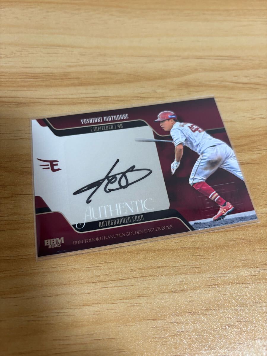 BBM 2025 東北楽天ゴールデンイーグルス 渡邊佳明  直筆サインカード 50枚限定拍卖