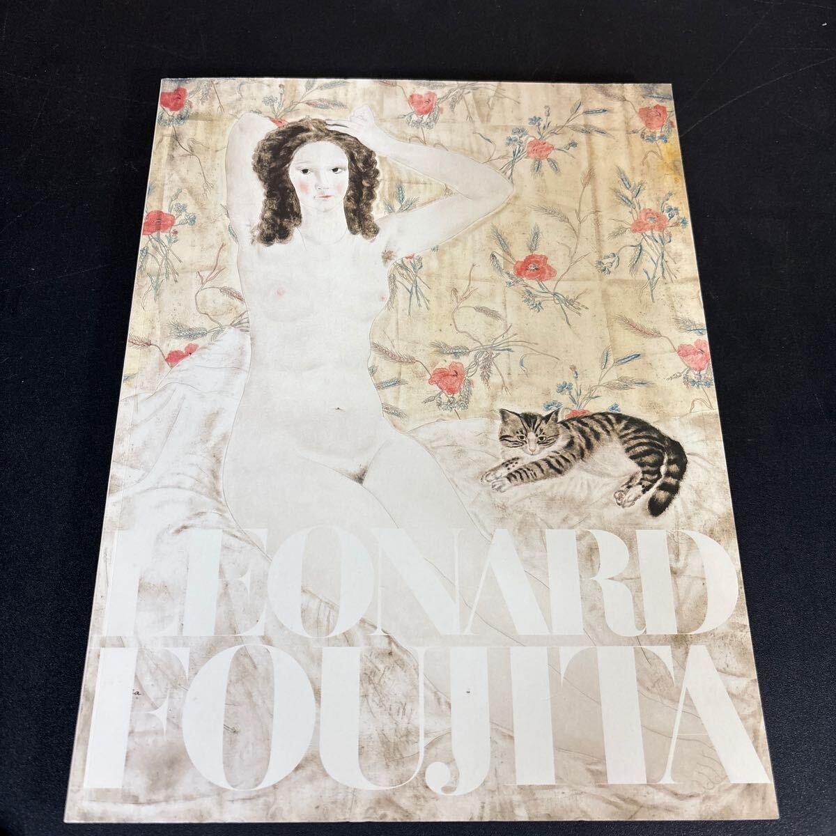 25-4-9『 生誕120年 藤田嗣治展 パリを魅了した異邦人 LEONARD FOUJITA 2006年』図録拍卖