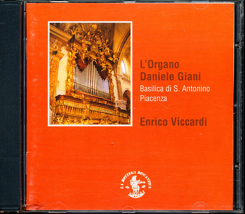 LA BOTTEGA DISCANTICA エンリコ・ヴィッカルディ-ピアチェンツァ聖アントニーノ教会,2003年ダニエーレ・ジャンニ製オルガン b9B0041KUTZG拍卖
