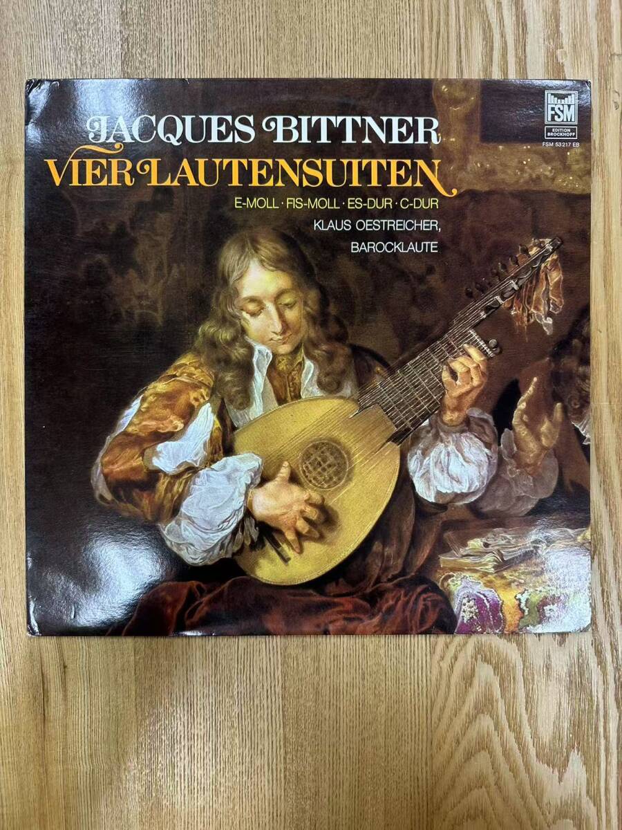 ★・美盤 Classical LP / Jacques Bittner / Klaus Oestricher - Vier Lautensuiten / FSM - FSM 53 217 EB / ZD041006拍卖