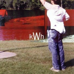【輸入盤】The Bright Side/Kilowatthours拍卖