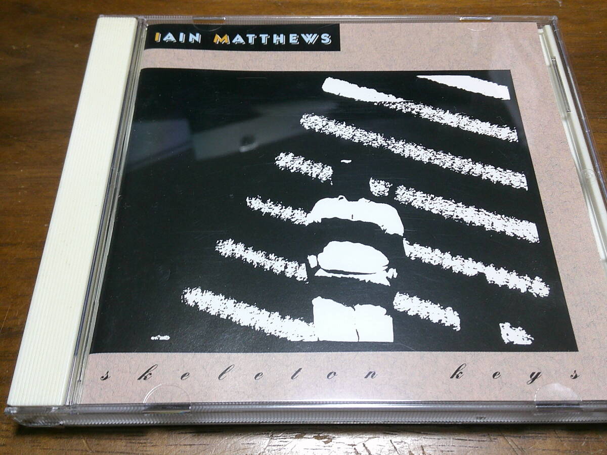 Iain Matthews《Skelton Keys》★英国名SSW拍卖