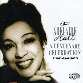 Hall - A Centenary Celebration Adelaide Hall 輸入盤CD拍卖