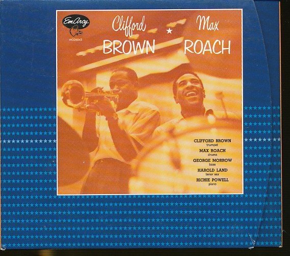 JA911●「クリフォード・ブラウン & マックス・ローチ(Clifford Brown & Max Roach)」輸入盤CD デジパック仕様拍卖
