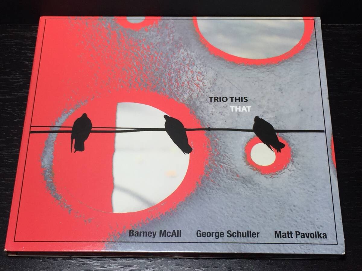 01/1/ Trio This That / Barney McAll George Schuller Matt Pavolka拍卖