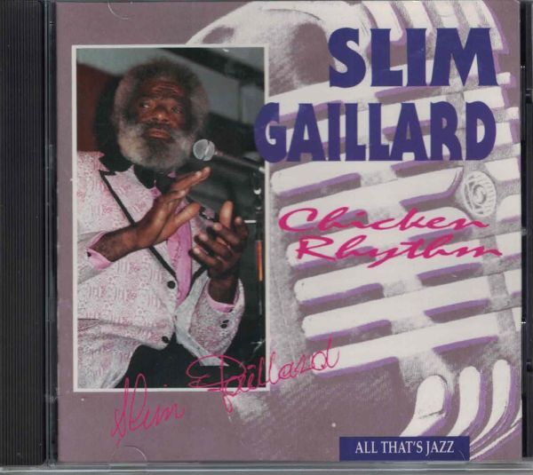 CD◆スリム・ゲイラード Slim Gaillard / CHICKEN RHYTHM★同梱歓迎!ケース新品!拍卖