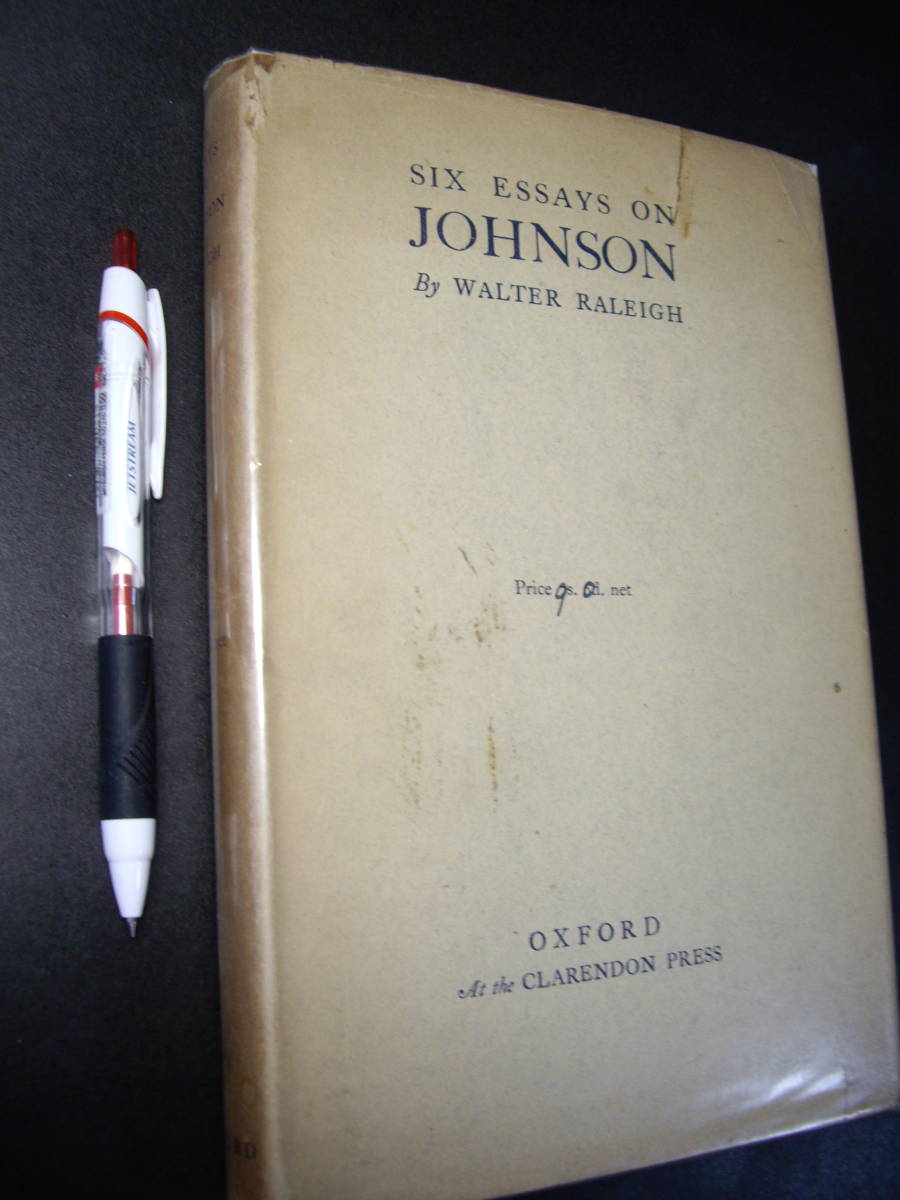 中古本 18世紀ジョンソン博士 Rawleigh: Six Essays on Johnson (1927) ジャケット付 中はきれい拍卖