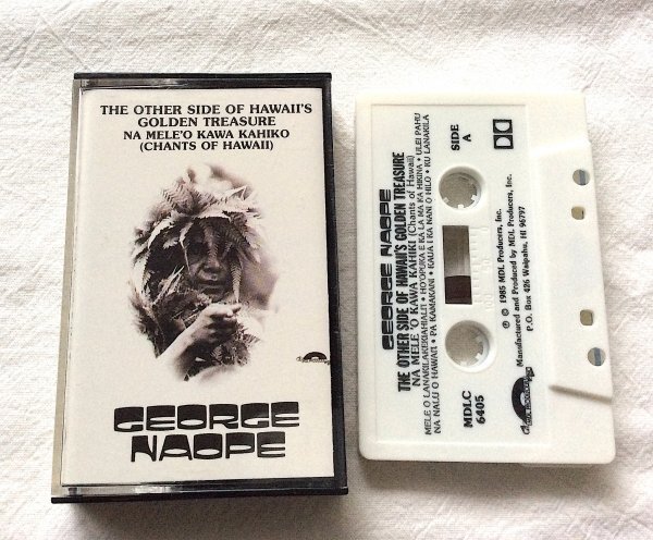 貴重レアHAWAIIハワイGEORGE NAOPEジョージ・ナオペ亜モノNEW AGEニューエイジCASSETTEヒーリングTAPEカセット辺境MELLOWメロウ環境カルト拍卖