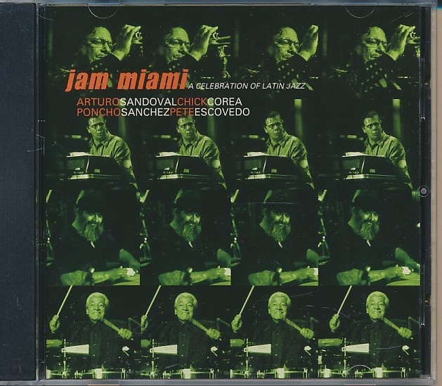 CD●Jam Miami A Celebration of Latin Jazz アルトゥーロ・サンドヴァル,チック・コリア拍卖