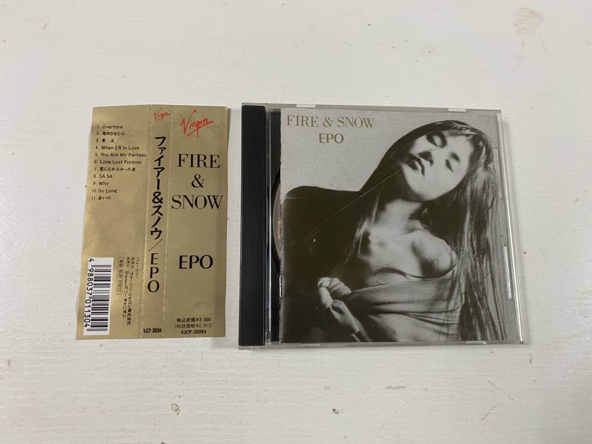 超希少!!超入手困難!!CD EPO『FIRE & SNOW』恋のひとひら/星になれなかった涙/素足/You Are My Fantasy 他 曲名は、画像3,4参照 11曲 拍卖