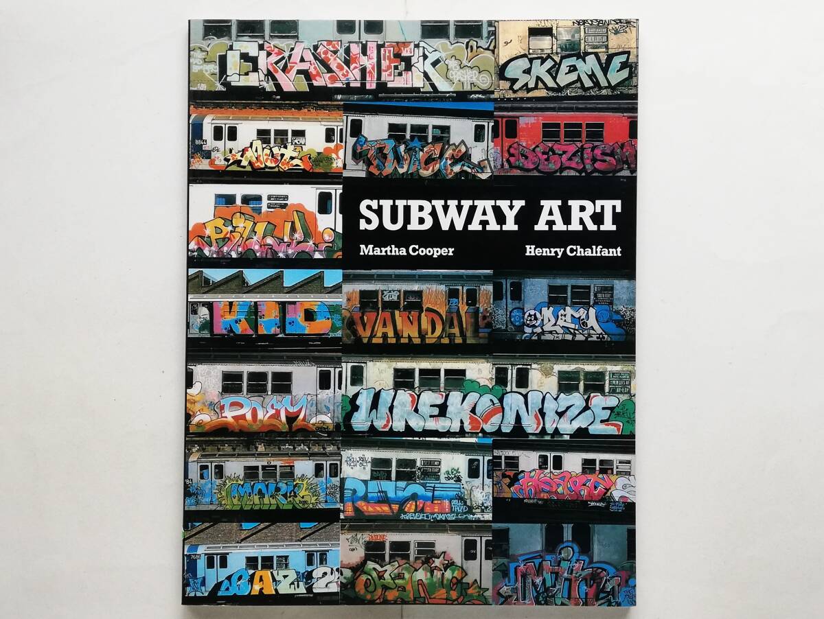 Martha Cooper, Henry Chalfant / Subway Art グラフィティ graffiti ニューヨーク 地下鉄 1970s 1980s アート拍卖