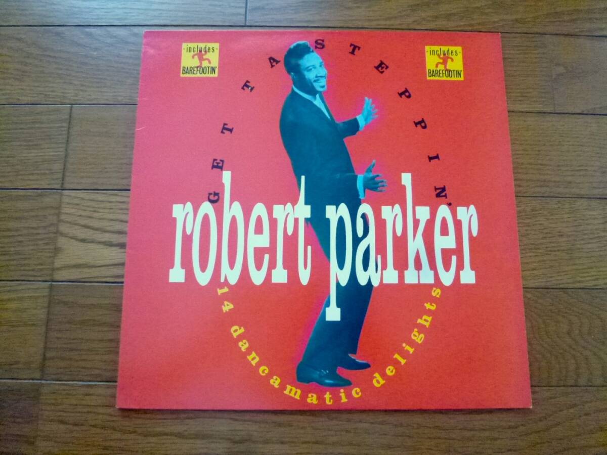 LP ROBERT PARKER / GET TA STEPPIN' / INCLUDES BAREFOOTIN'拍卖