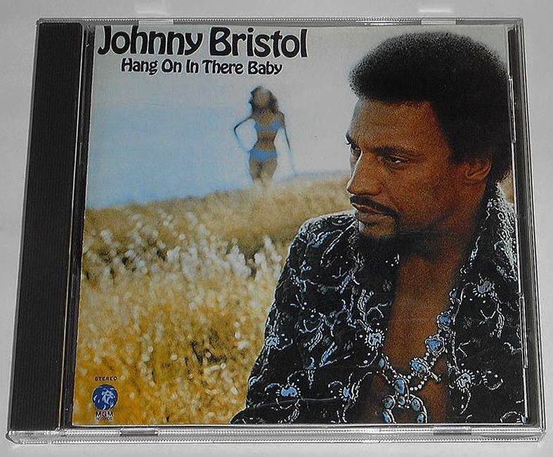 1995年発売盤『Hang On In There Baby*Johnny Bristol』ジョニー・ブリストル 1974年作品★メロウ・グルーヴ,フリーソウル,AOR名盤拍卖