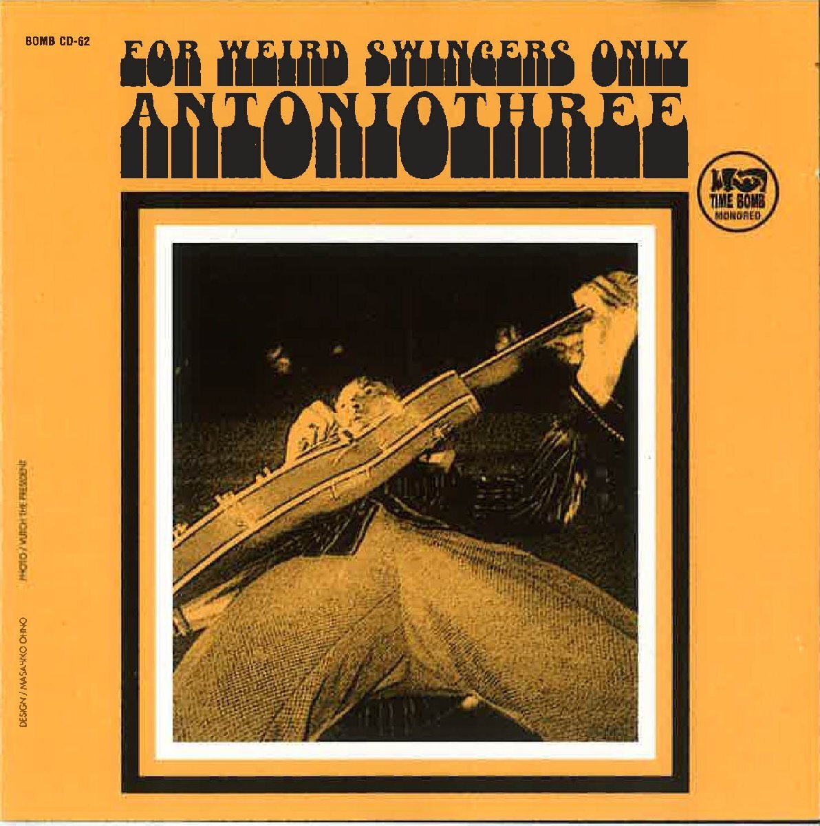 ANTONIO THREE (アントニオ・スリー) -For Weird Swingers Only (Japan タイムボム 限定 赤ケースCD/ New)拍卖