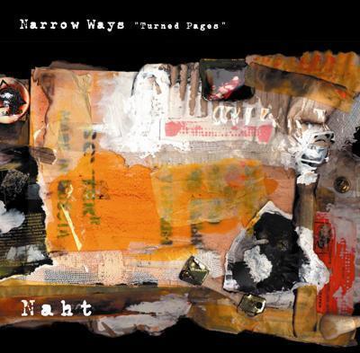 NAHT (ナート) -Narrow Ways Turned Pages (Japan タイムボム 限定リマスターエンハンストライブ映像付き再発CD/New)拍卖
