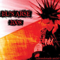 CD Eu's Arse 2008 イーユーズアース 1980年代イタリアン・ハードコア拍卖