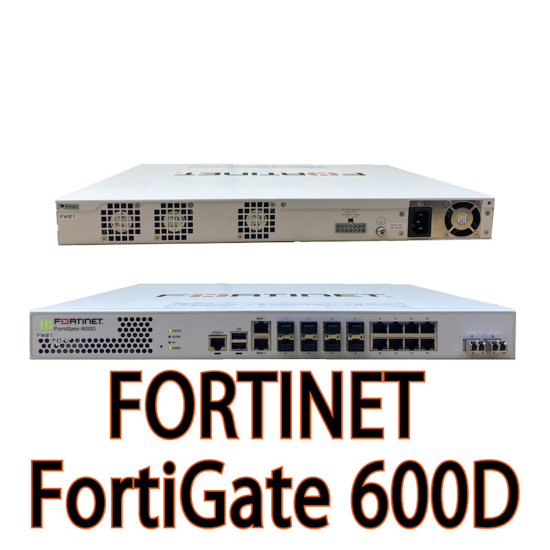 【初期化済み・使用少】 FORTINET FortiGate 600D ◆次世代ファイアウォール ◆動作品 ◆PPPoE対応 〇 ◆FireWALLスループット 36Gbps拍卖