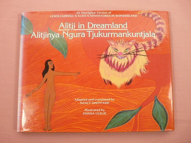 ★洋書 『 Alitji in Dreamland 』 Nancy Sheppard Donna Leslie Ten Speed Press拍卖