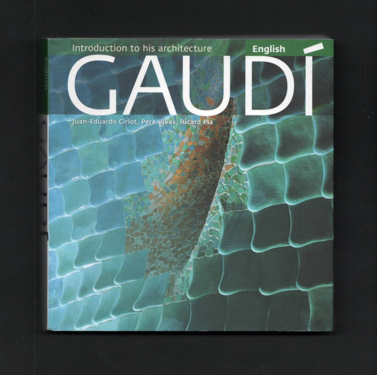 (送料無料)英語版「GAUDI  ―Introduction to his architecture」<アントニ・ガウディ>拍卖