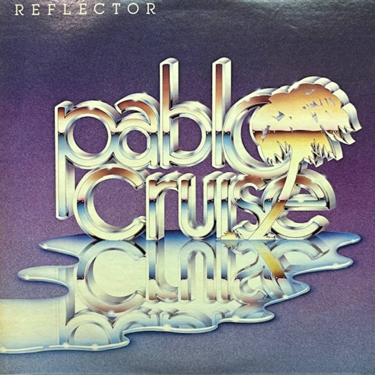 ★Pablo Cruise - Reflector(★美品!)拍卖