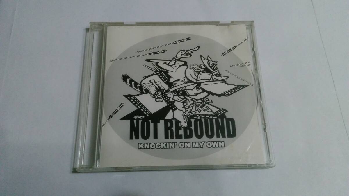 Not Rebound - Knockin’ On My Own拍卖