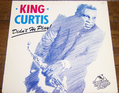 King Curtis - Didn't He Play - LP/ Home Cookin',Soul Groove,Blue Nocturne,Pickin' Chicken,Red Lightnin' - RL0074,イギリス盤,1987年拍卖