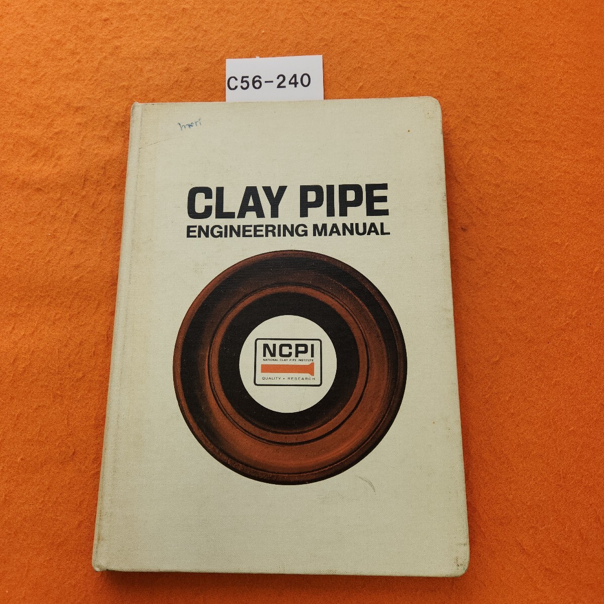 C56-240 CLAY PIPE ENGINEERING MANUAL 洋書 書き込みあり。表紙汚れあり。拍卖