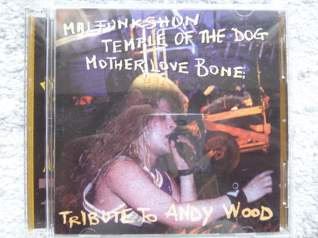 【 Malfunkshun / Mother Love Bone / Temple Of The Dog : Tribute To Andy Wood アンドリュー・ウッド 】2枚組CD拍卖