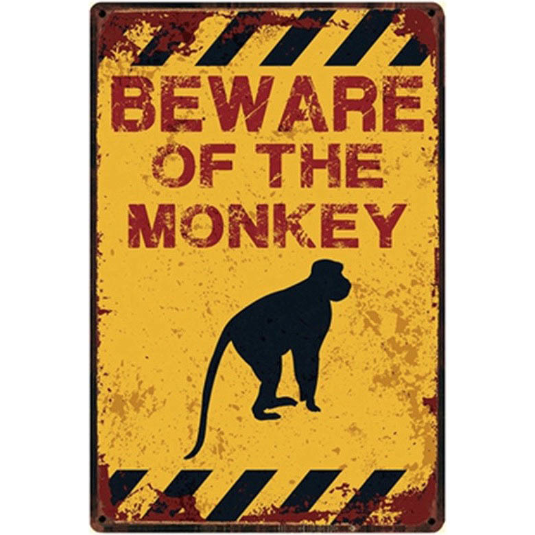 A616 メタル サイン ブリキ 看板 金属製 プレート 昭和レトロ おもしろ 警告 注意 動物 鳥 虫 ペット 猿 サル 2886拍卖